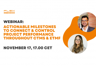 Webinar: Actionable milestones to connect & control project performance throughout CTMS & eTMF