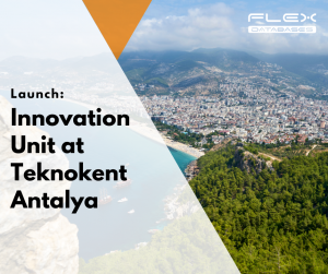 Flex Databases launches Innovation Unit at Teknokent Antalya