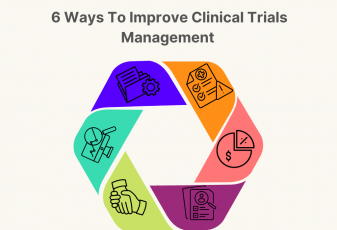 6 Ways To Improve Clinical Trials Management 